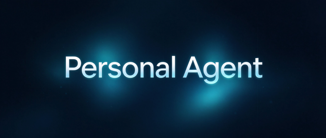 第三代AI产品来了!它就是Personal Agent 配图 3